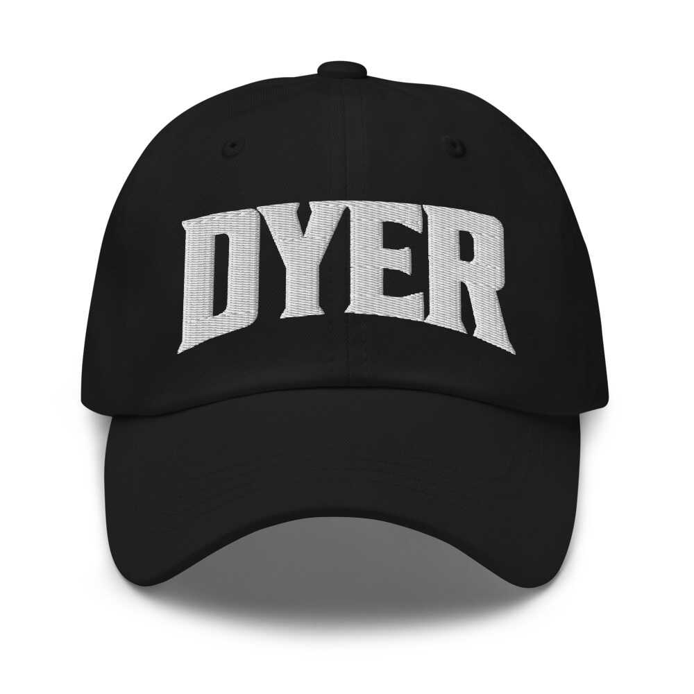 Dyer Tennessee TN Embroidered Dad Hat
