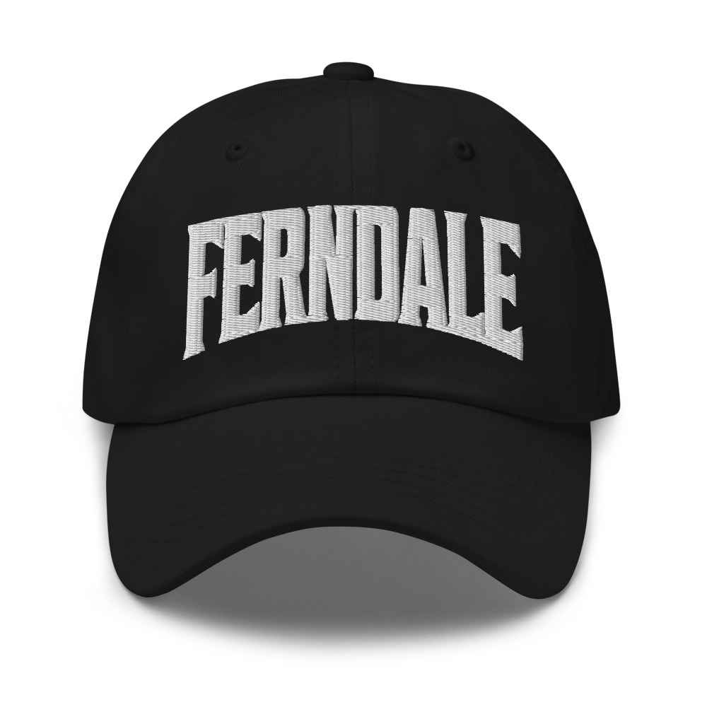 Ferndale California CA Embroidered Dad Hat