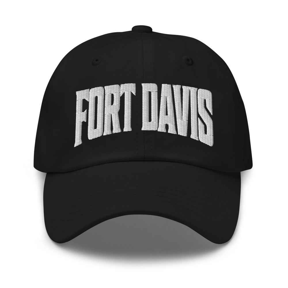 Fort Davis Texas TX Embroidered Dad Hat