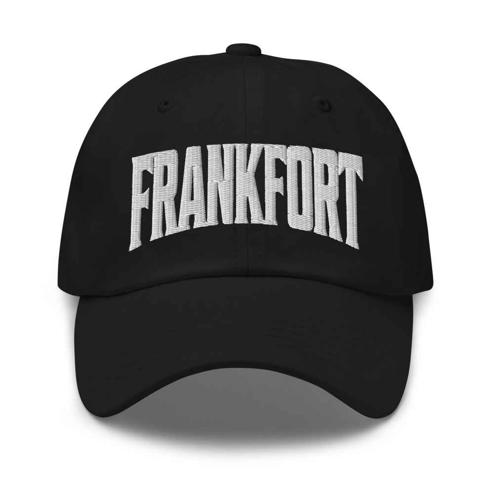 Frankfort Ohio OH Embroidered Dad Hat