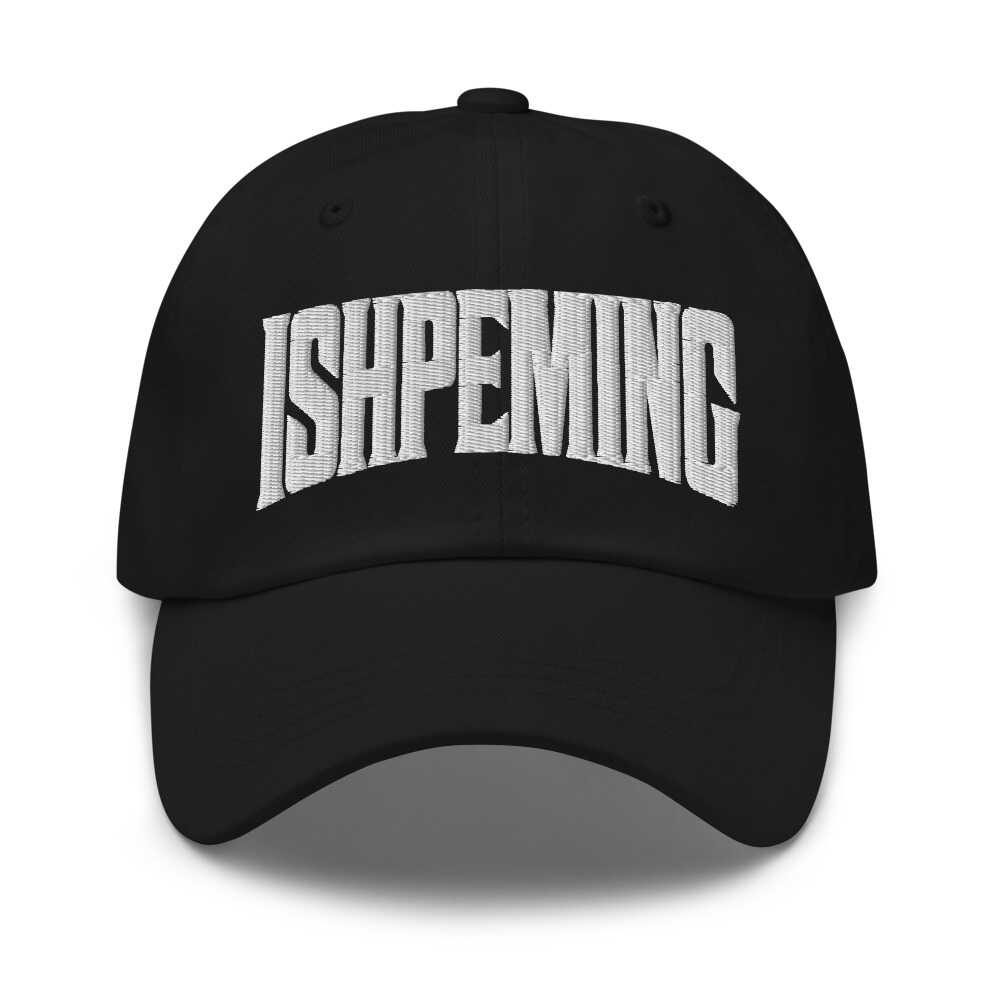 Ishpeming Michigan MI Embroidered Dad Hat