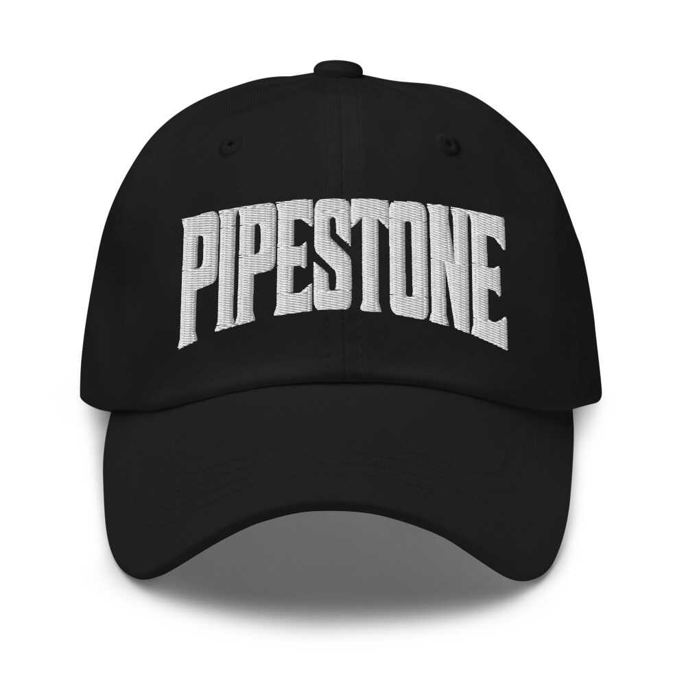 Pipestone Minnesota MN Embroidered Dad Hat