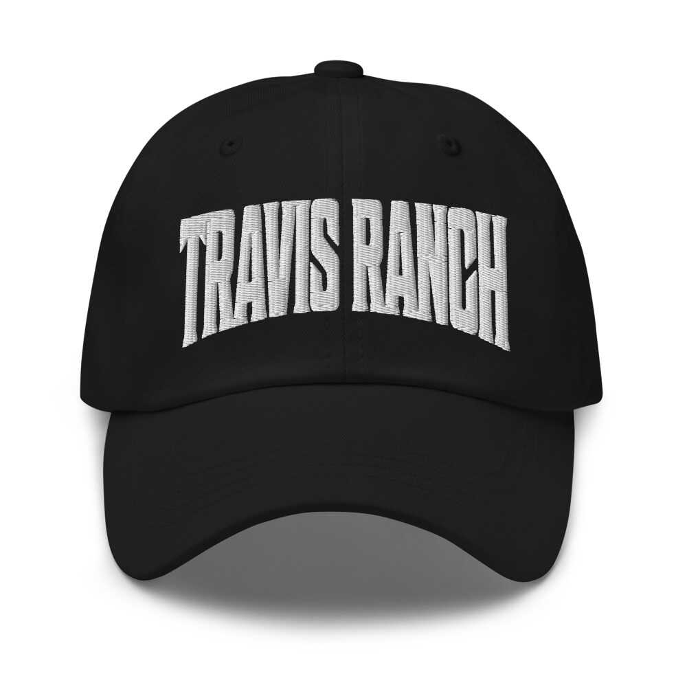 Travis Ranch Texas TX Embroidered Dad Hat