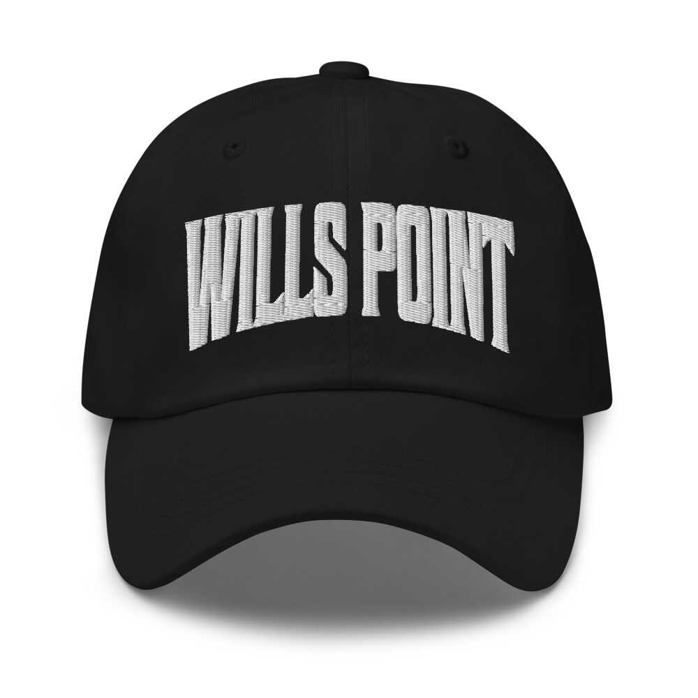 Wills Point Texas TX Embroidered Dad Hat